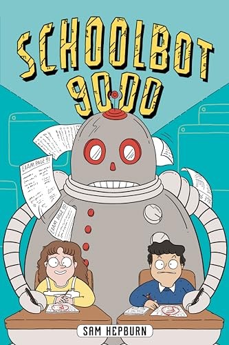 Schoolbot 9000: A Graphic Nove – GOOD