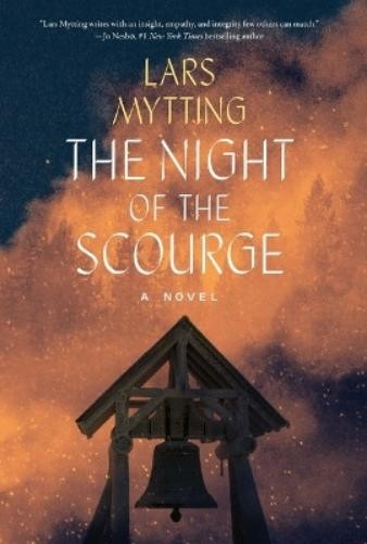 Lars Mytting The Night of the Scourge (Hardback) Sister Bells (UK IMPORT)