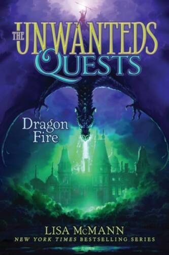 Dragon Fire (5) (The Unwanteds Quests) – Hardcover By McMann, Lisa – GOOD