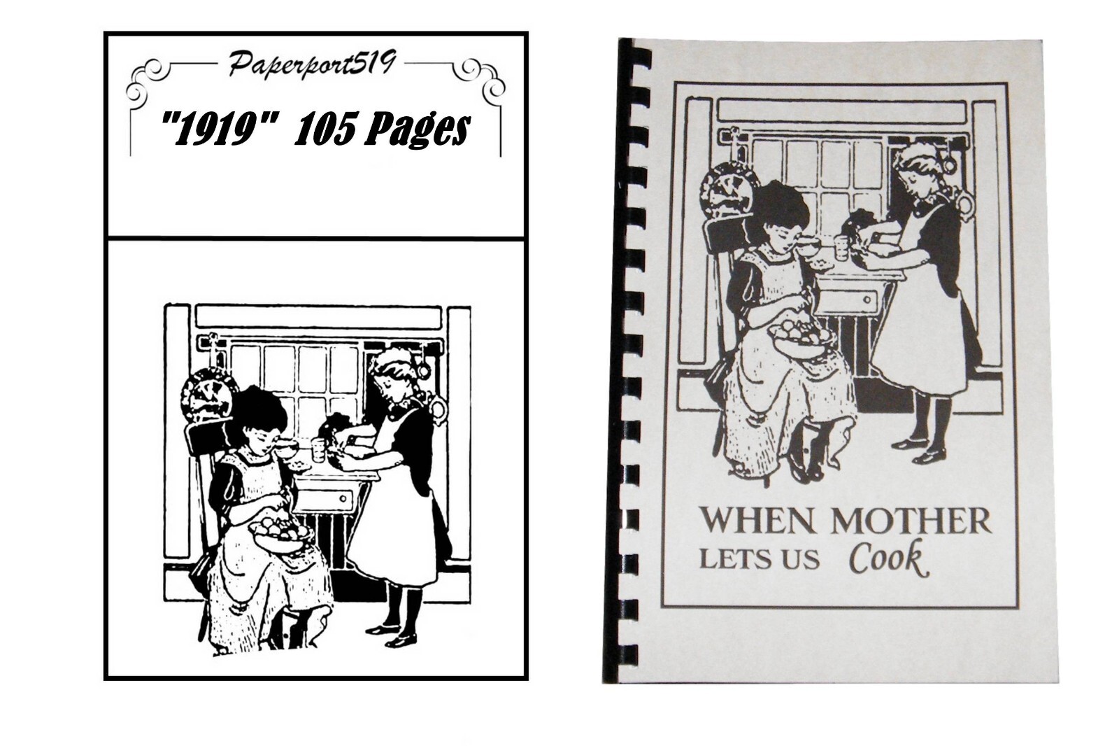When Mother Lets Us Cook “1919” 105 Pages