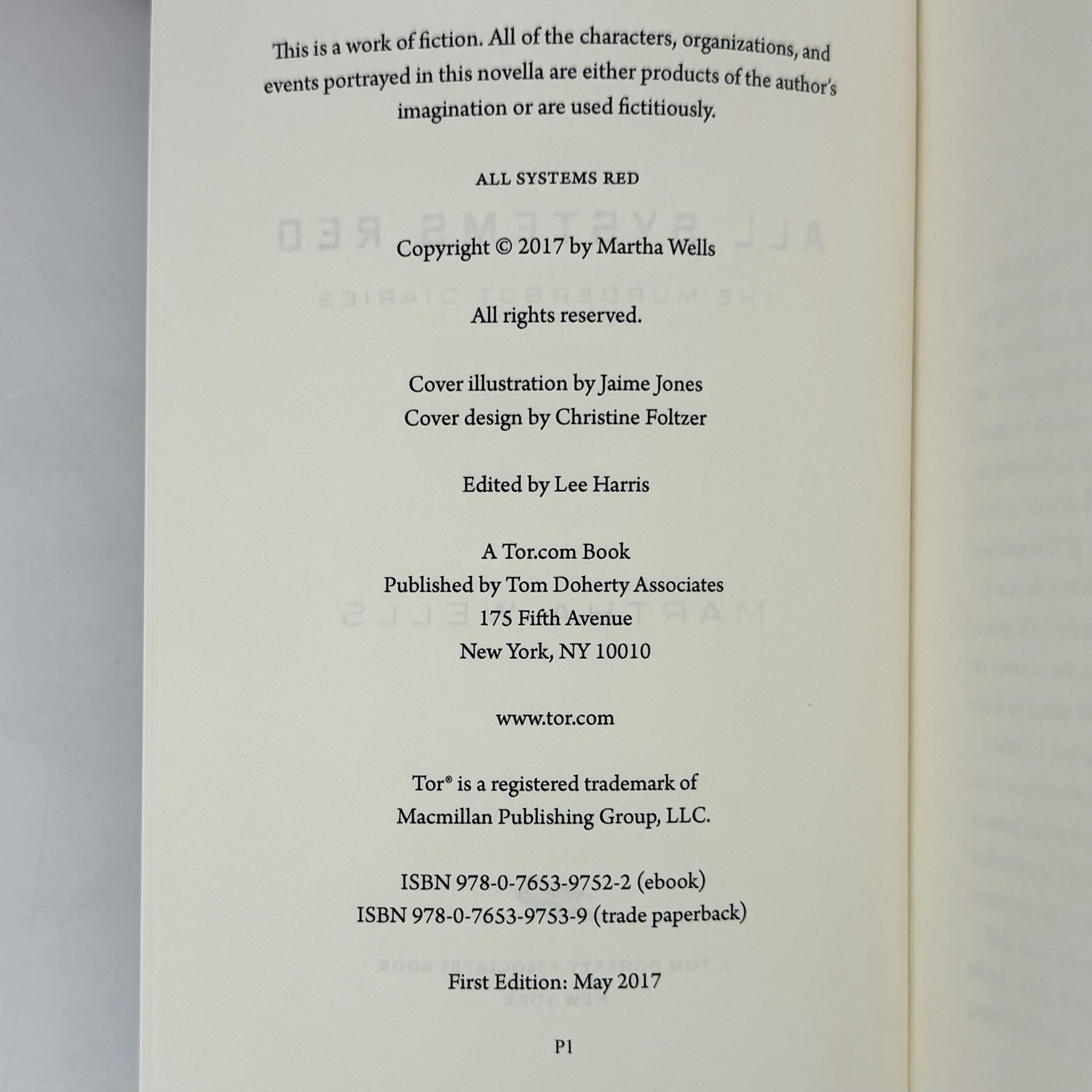 All Systems Red – Martha Wells (true 1st edition 1st print “P1”) Tor, 2017