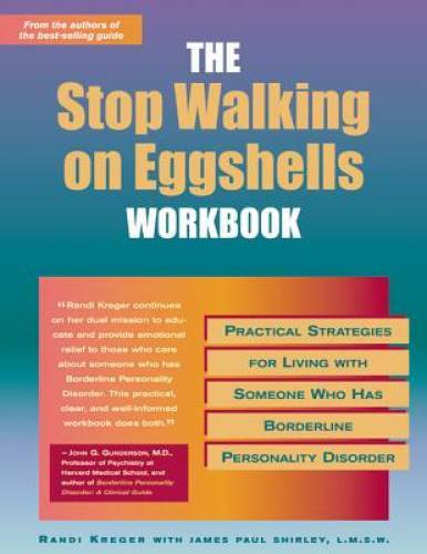 The Stop Walking on Eggshells Workbook: Practical Strategies for Living w – GOOD