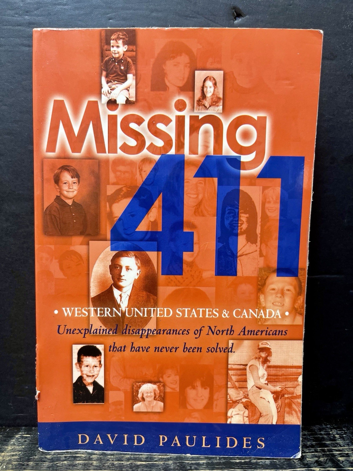 Missing 411-Western United States and Canada Unexplained Disappearances Good Y1