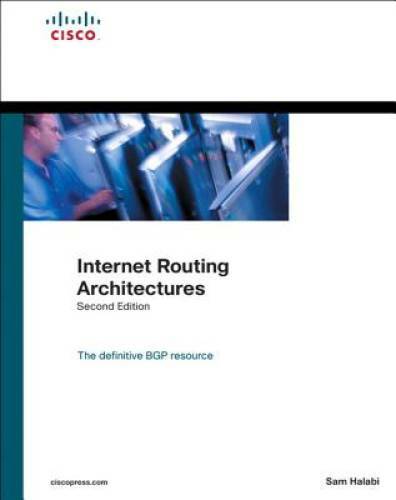 Internet Routing Architectures (2nd Edition) – Hardcover By Halabi, Sam – GOOD