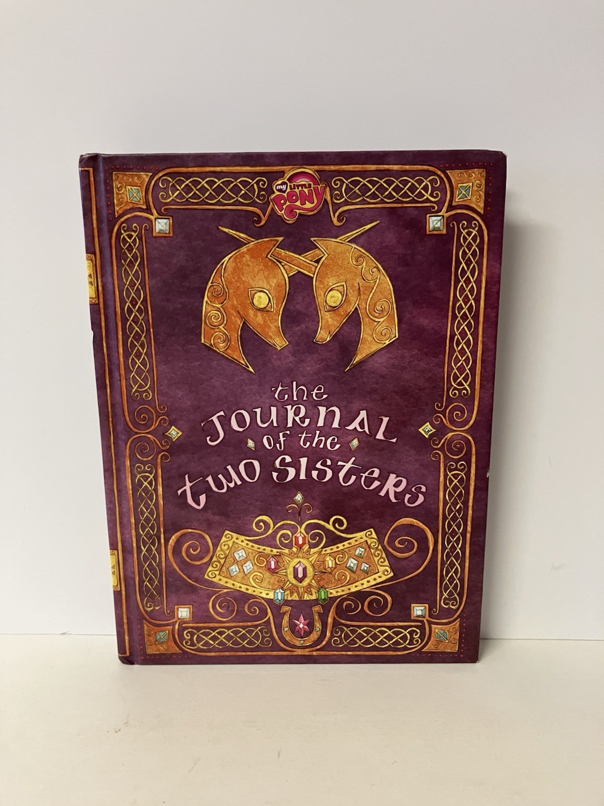 MLP My Little Pony The Journal of the Two Sisters by Amy Keating Rogers 2014 HC