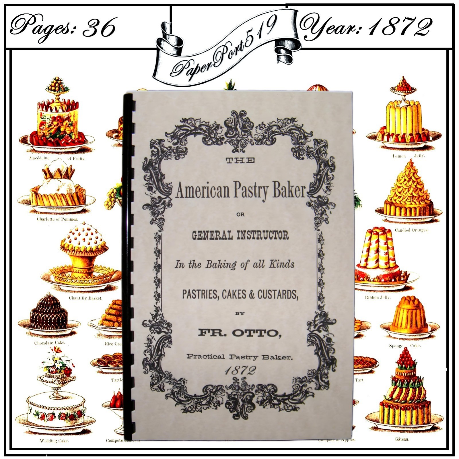 1872 The American Pastry Baker Vintage Cook Book 36 Pages