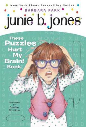 Junie B. Jones: These Puzzles Hurt My Brain! Book – Paperback – GOOD