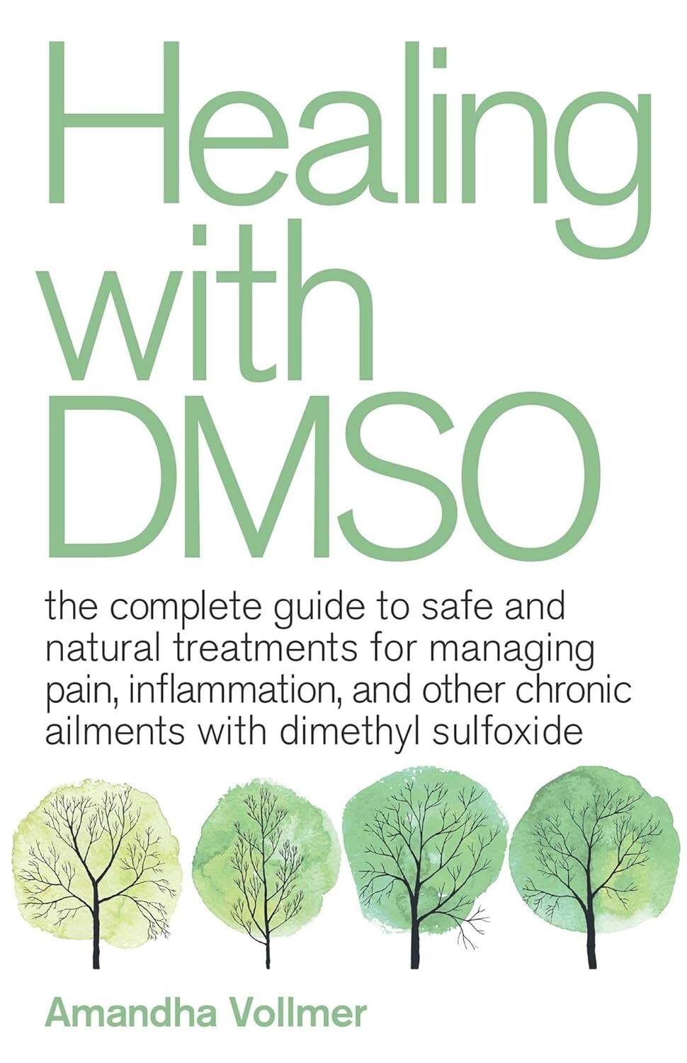 Healing With Dmso Paperback by Amandha Dawn Vollmer