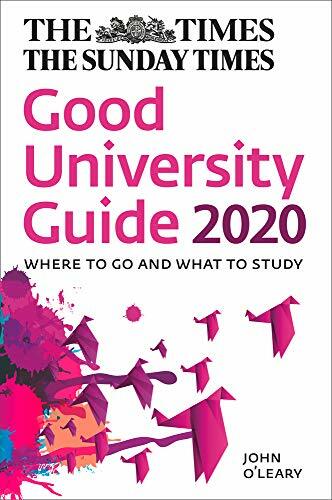 The Times Good University Guide 2020: Where to Go and What to St