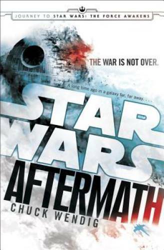 Aftermath: Star Wars: Journey to Star Wars: The Force Awakens – Hardcover – GOOD