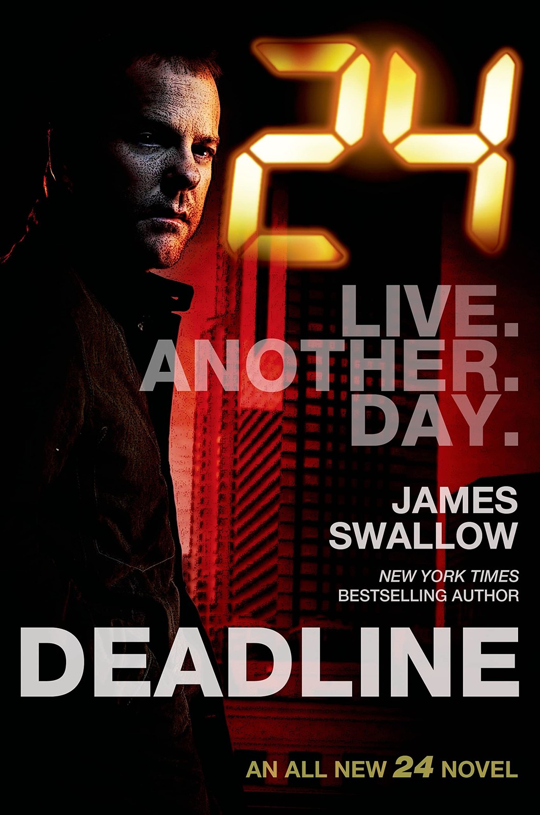 24: Deadline: A 24 Novel (24 Series)