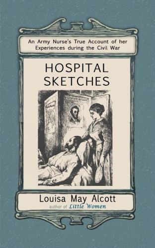 Hospital Sketches, USA, Applewood Books, Paperback