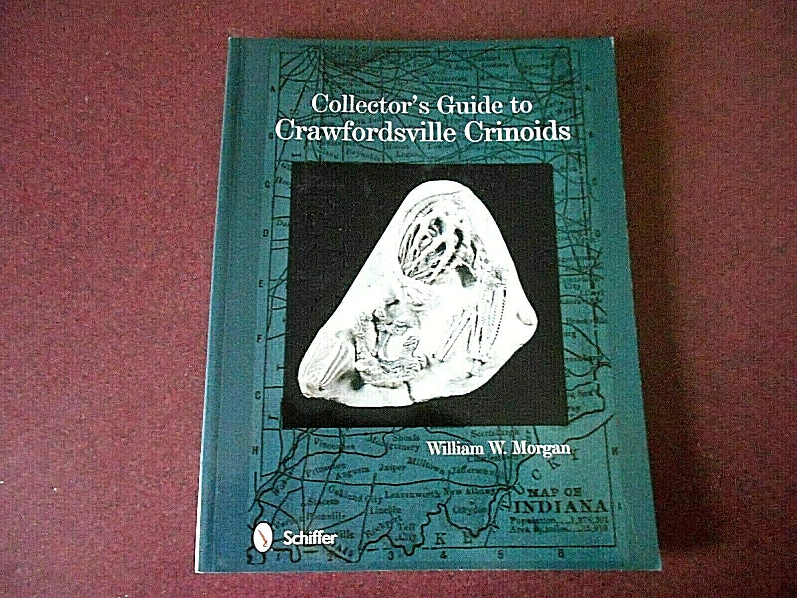 2014 Softcover Book Collector’s Guide to Crawfordsville Crinoids-William Morgan