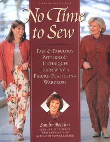 No Time to Sew: Fast & Fabulous Patterns & Techniques for Sewing a…