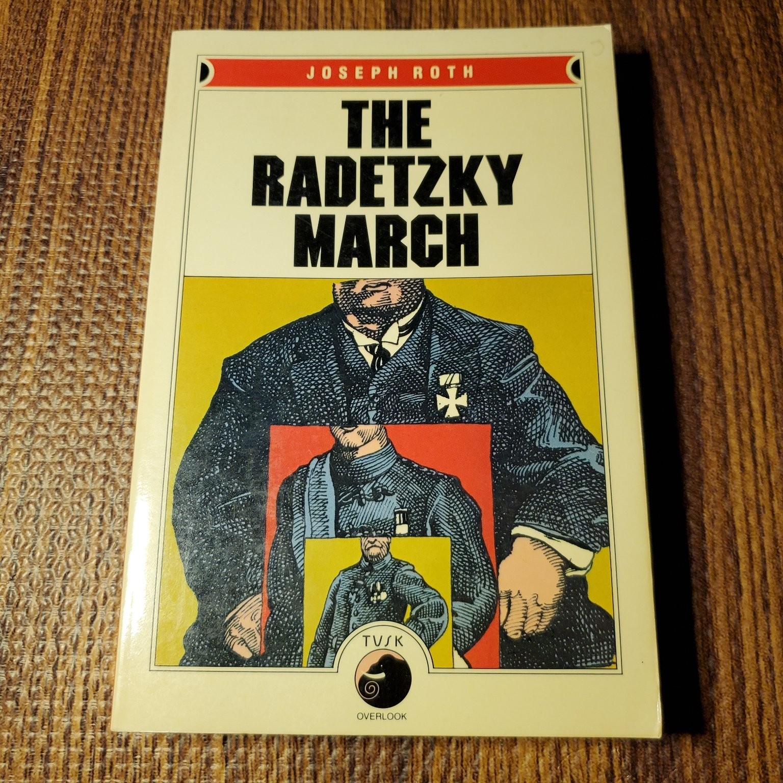 The Radetzky March Joseph Roth Overlook Press 1974 Fiction Classic