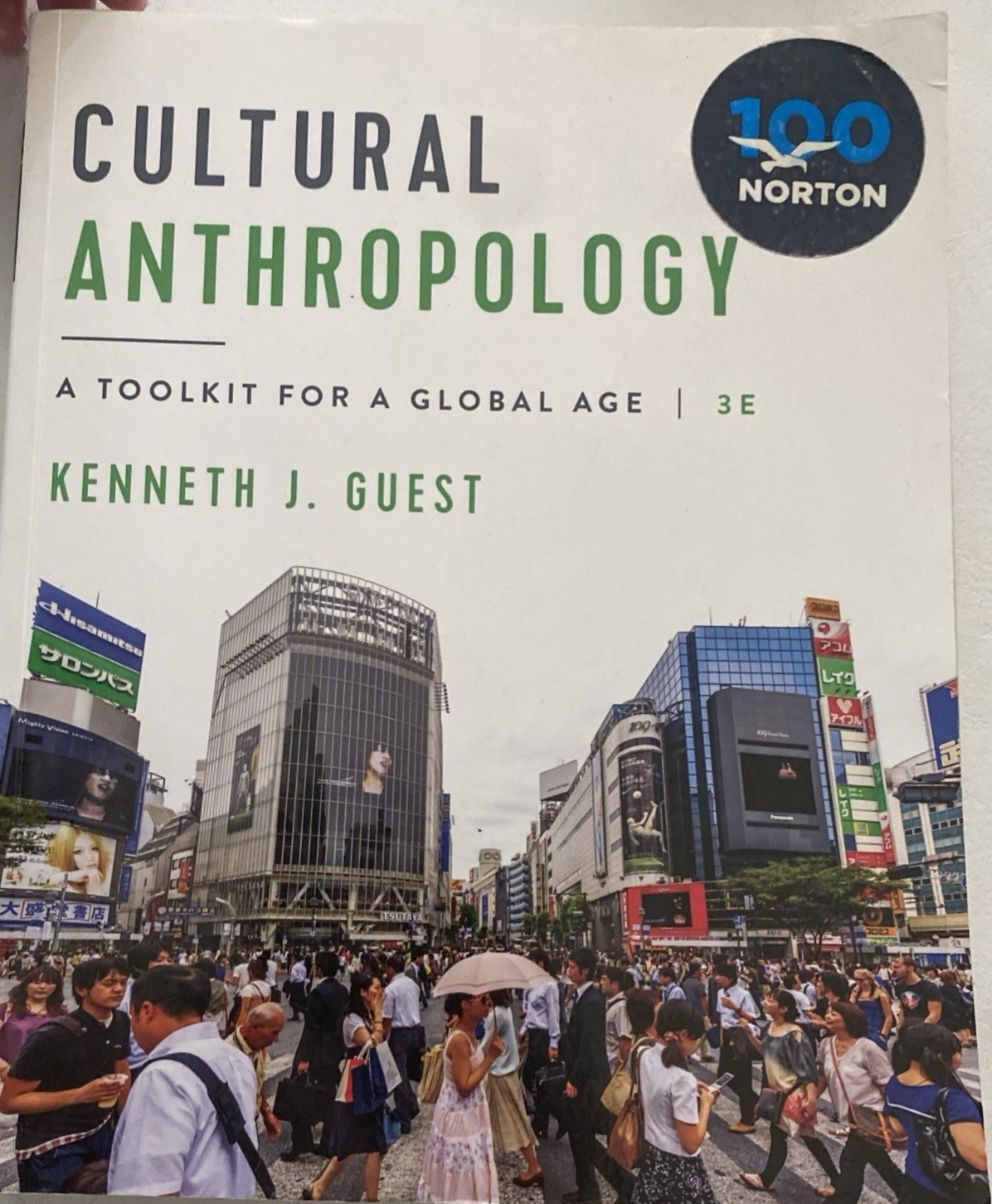 Norton Cultural Anthropology: A Toolkit for a Global Age 3rd PB Kenneth J Guest