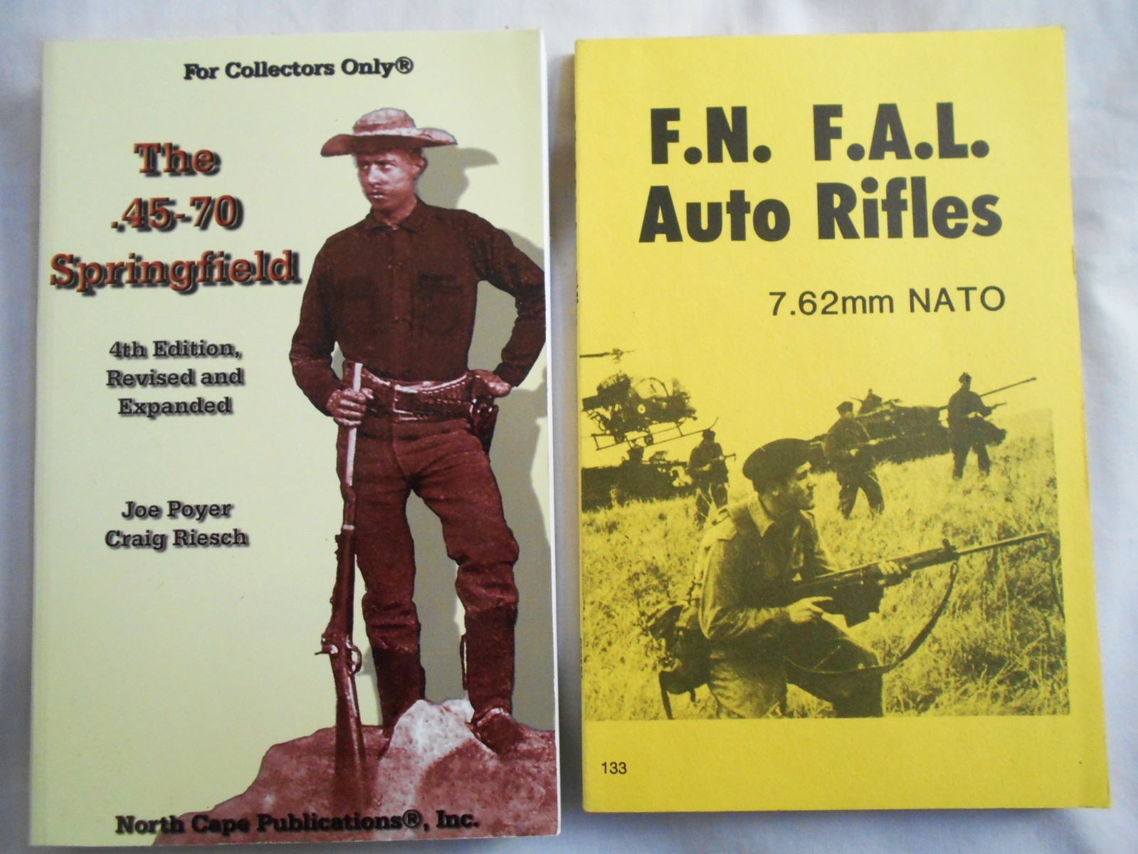 Joe Poyer–.45-70 SPRINGFIELD 4th ed rev. expanded + F.N. F.A.L. AUTO RIFLES