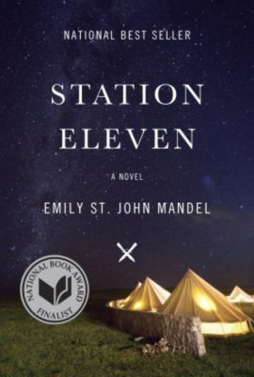 Station Eleven : A Novel Hardcover Emily St John Mandel