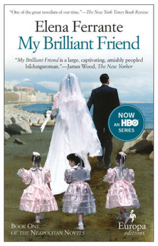 My Brilliant Friend: Neapolitan Novels, Book One – Paperback – VERY GOOD