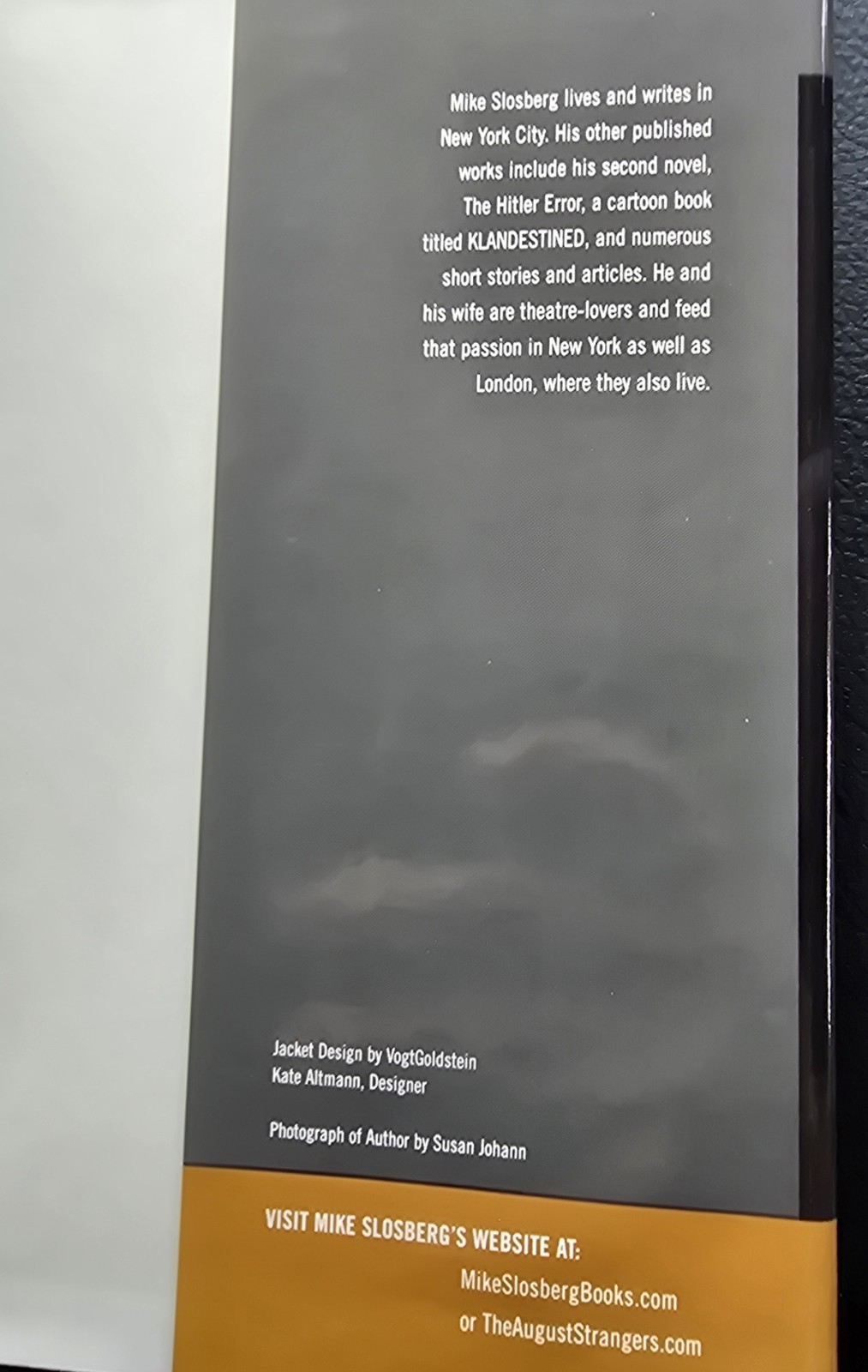 The August Strangers by Mike Slosberg (Hardback) Novel By The Hitler Error HC