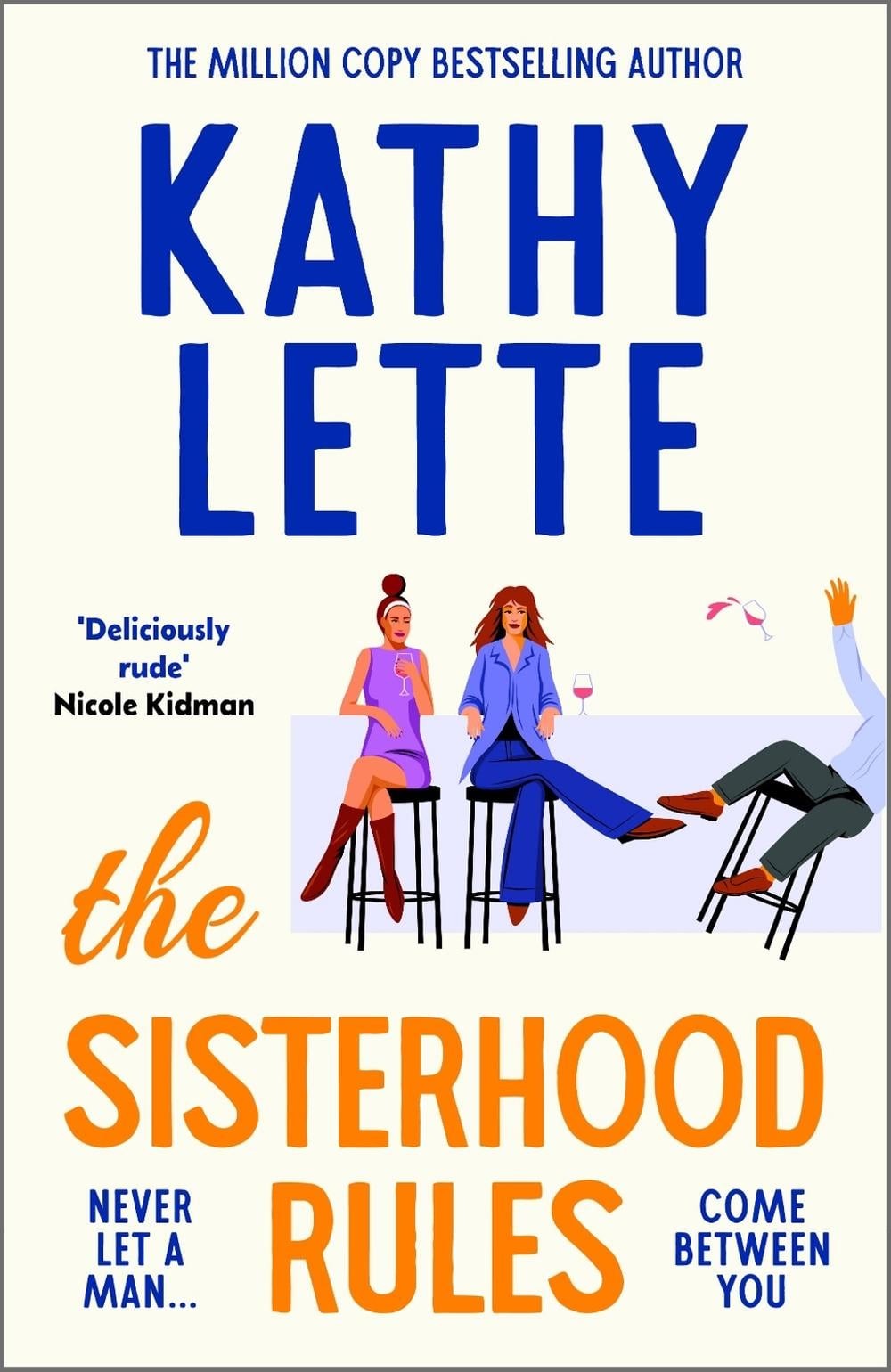 The Sisterhood Rules: The hilarious new novel from the million copy bestselling