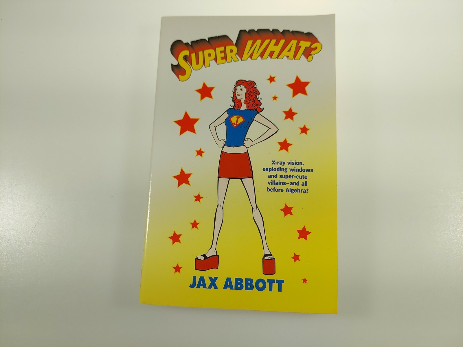 Super What? Jax Abbott trade paperback 2004 Smooch Teen Fiction