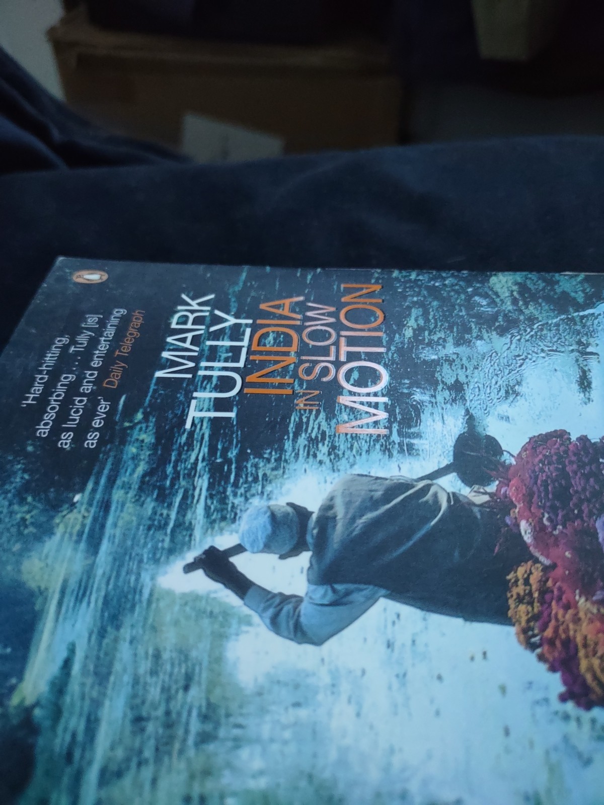 India In Slow Motion Mark Tully UK Softcover Book Travel Stories Journey Penguin