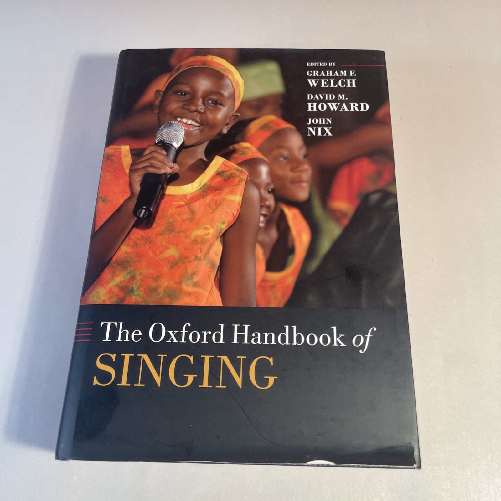 The Oxford Handbook of Singing by Graham F. Welch – VG Condition