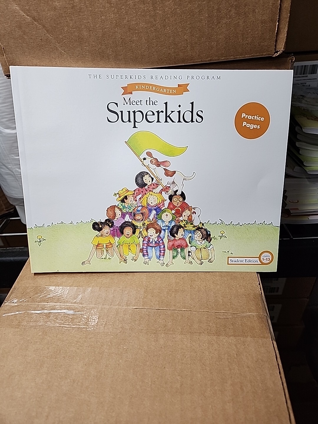 Meet the Superkids ,Kindergarten ,Student Edition ,Units 1-13 Practice Pages