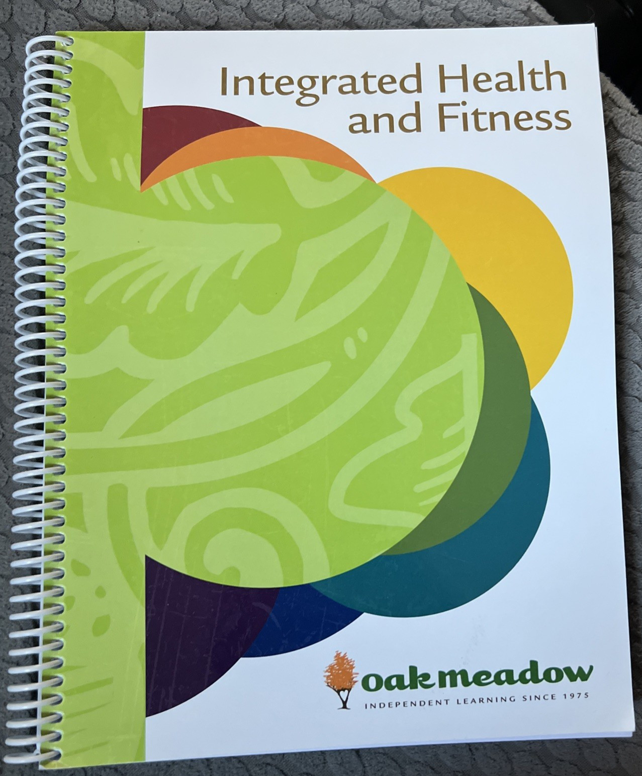 Integrated Health And Fitness by Oak Meadow Oak Meadow, Incorporated
