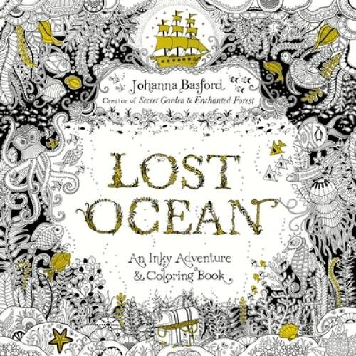 Lost Ocean: An Inky Adventure and Coloring Book for Adults – VERY GOOD