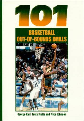 101 Basketball Out of Bounds Drills (101 Drills) – Paperback – GOOD