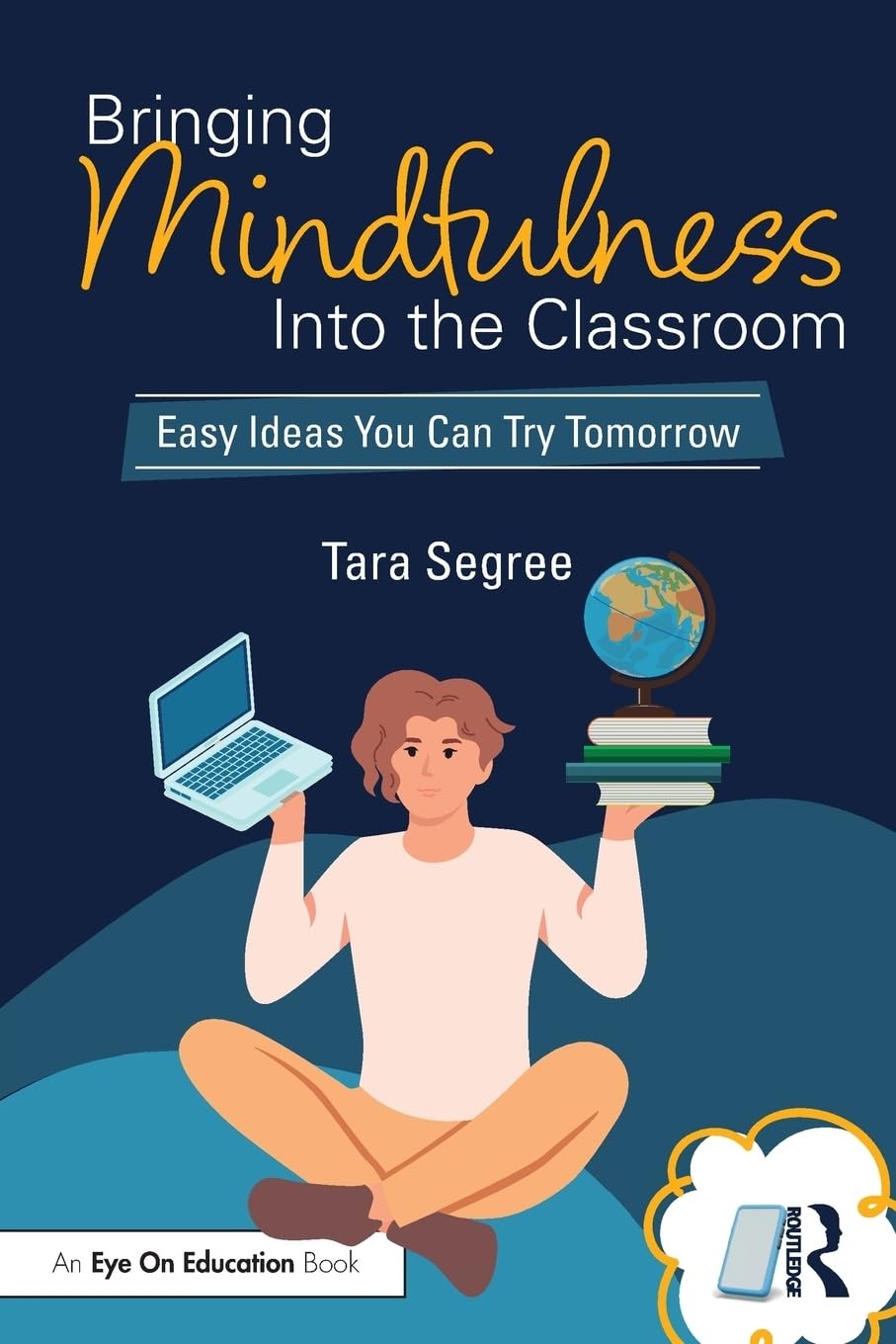 Bringing Mindfulness Into the Classroom: Easy Ideas You Can Try Tomorrow Seg…
