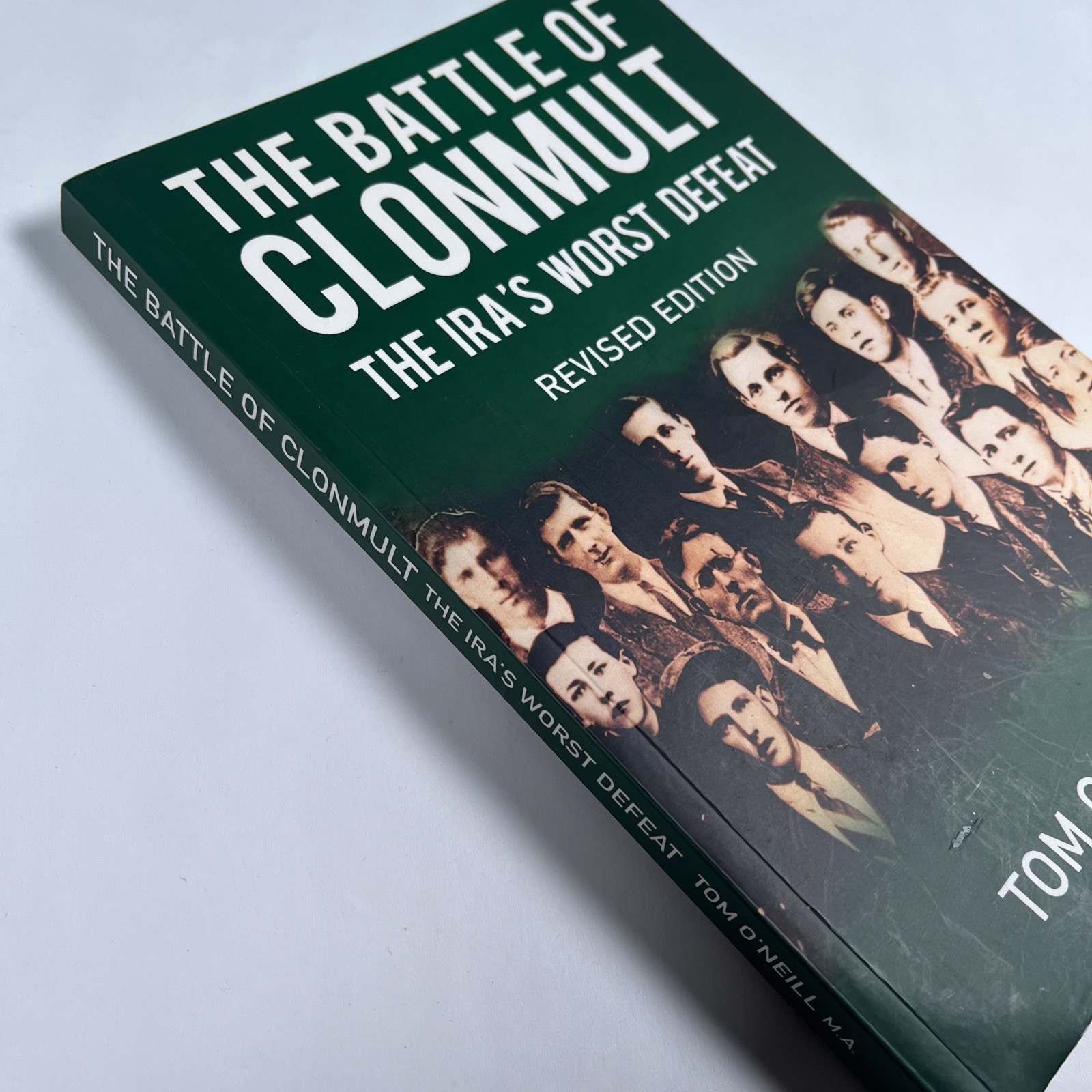 Battle of Clonmult: The IRA’s Worst Defeat by Tom O’Neill Paperback Book Revised