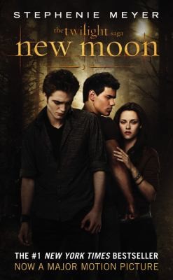 New Moon (The Twilight Saga, Book 2) by Stephenie Meyer