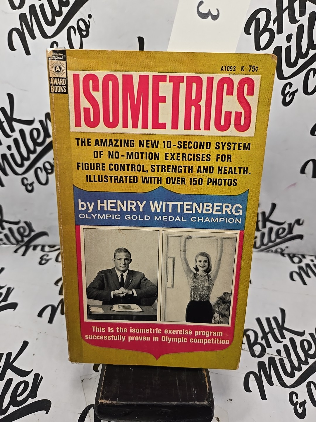 Henry Wittenberg – Isometrics – 1964 1st Printing – paperback