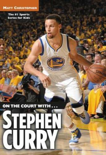 On the Court with…Stephen Curry – Paperback By Christopher, Matt – GOOD