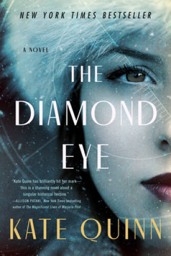 The Diamond Eye: A Novel – Paperback By Quinn, Kate – GOOD