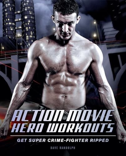 Action Movie Hero Workouts: Ge – GOOD