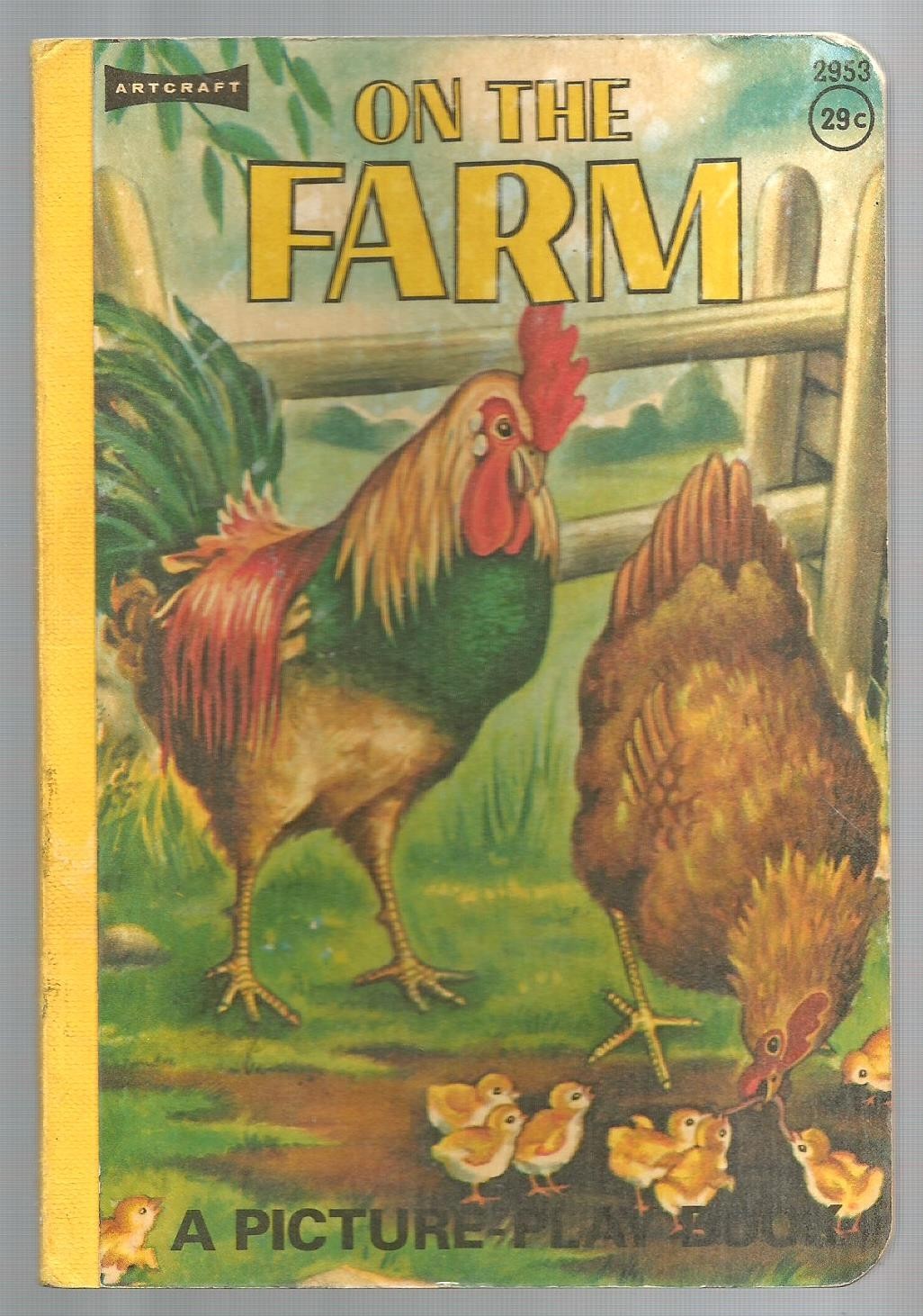 Vintage Children’s Artcraft Board Book ON THE FARM A Picture Play Book