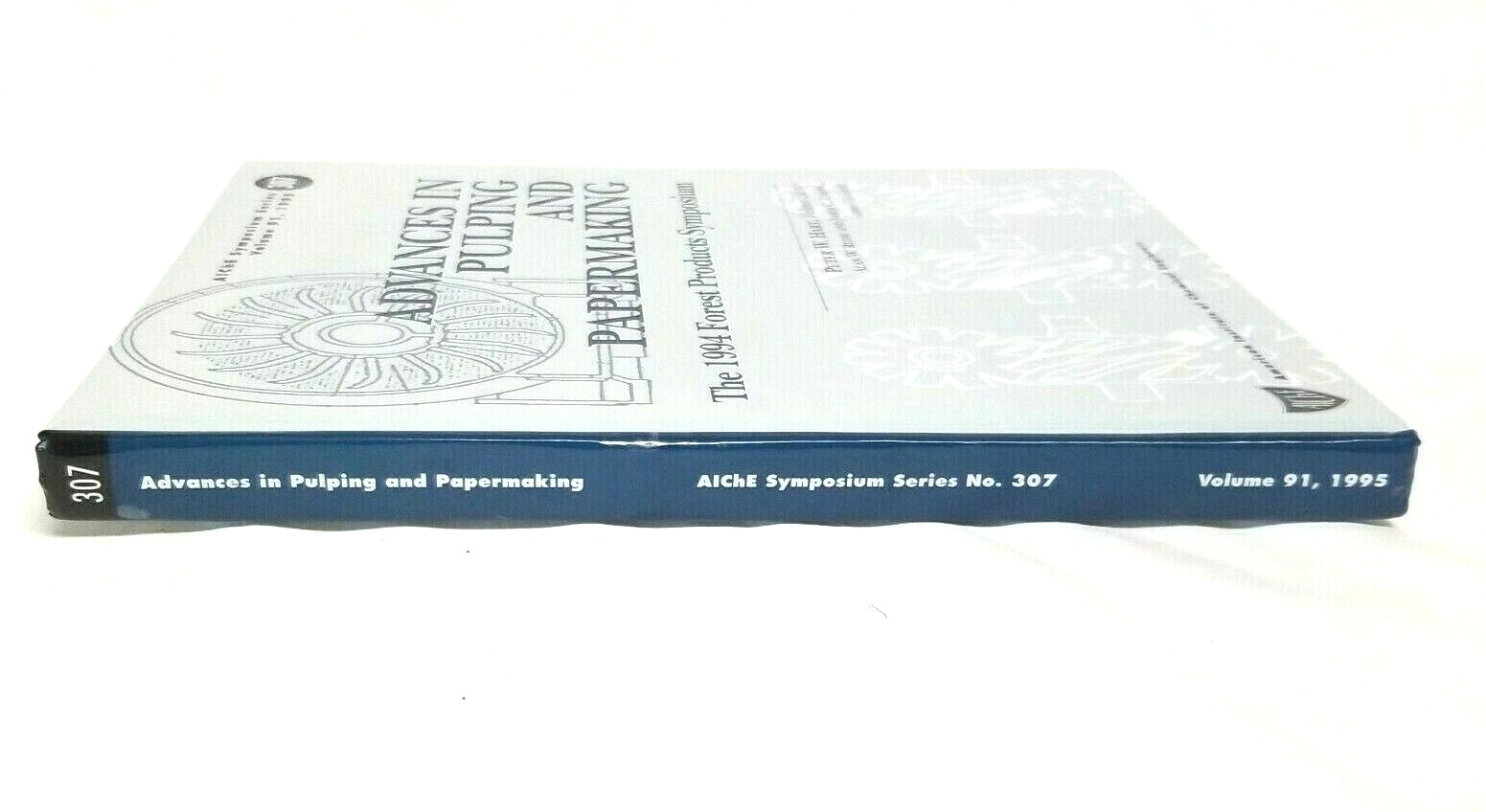 Advances in Pulping and Papermaking : The 1994 Forest Products Symposium AIChE