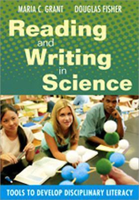 Reading and Writing in Science: Tools to Develop D- paperback, Grant, 1412956145