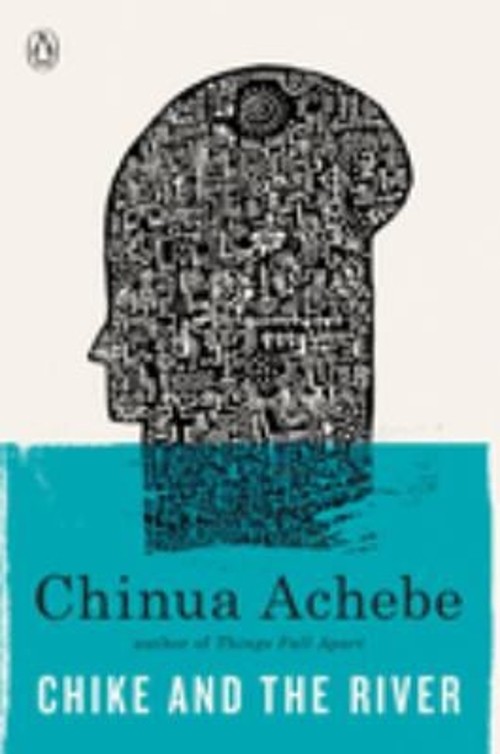 Chike and the River Paperback Chinua Achebe