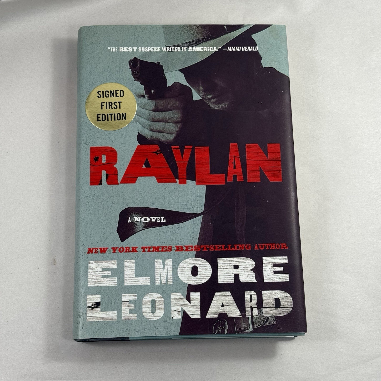 Elmore Leonard signed autographed “Raylan” hardcover book First Edition