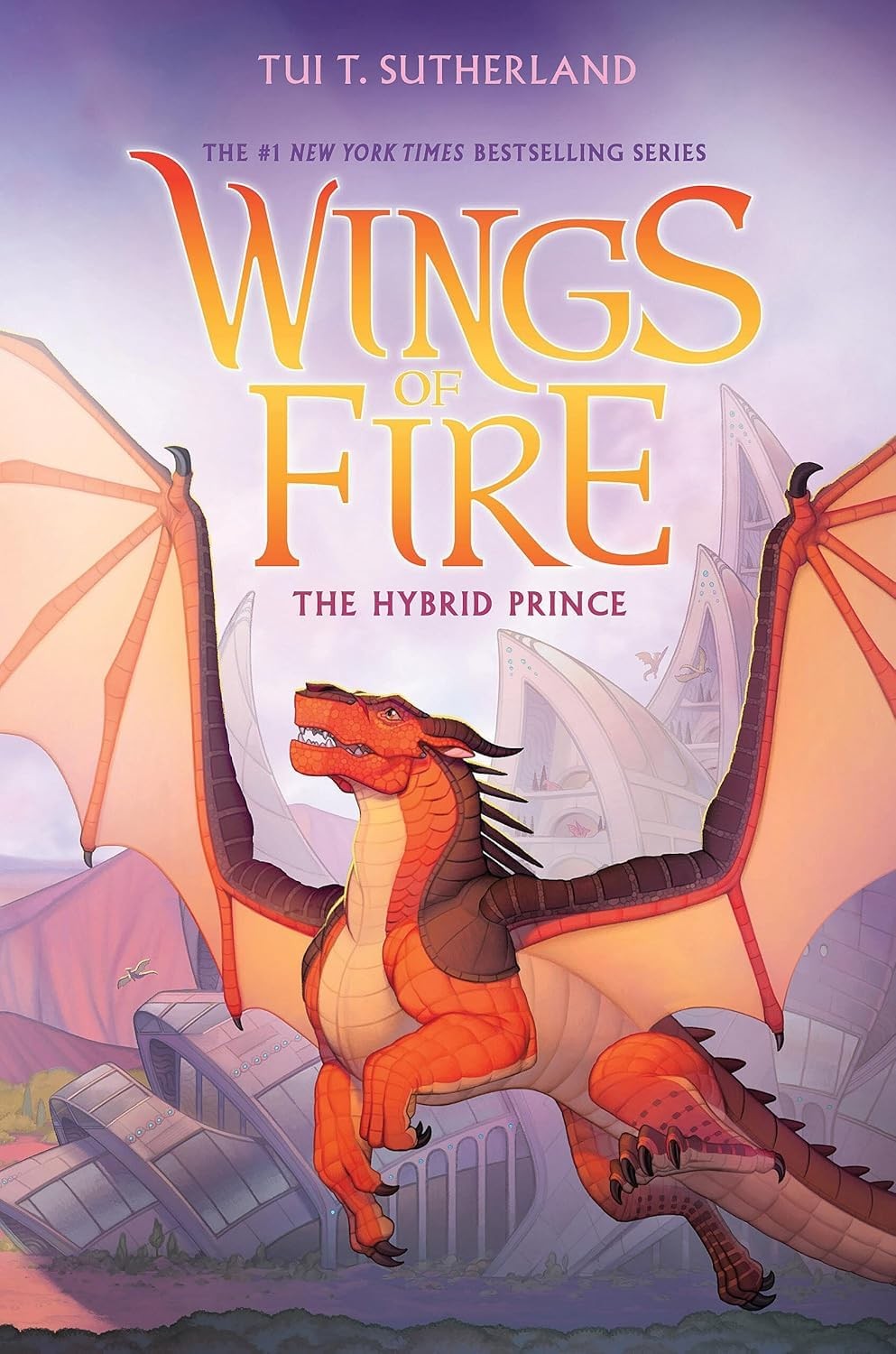 Wings Of Fire : The Hybrid Prince Book_ 16 by Tui T. Sutherland NEW Paperback