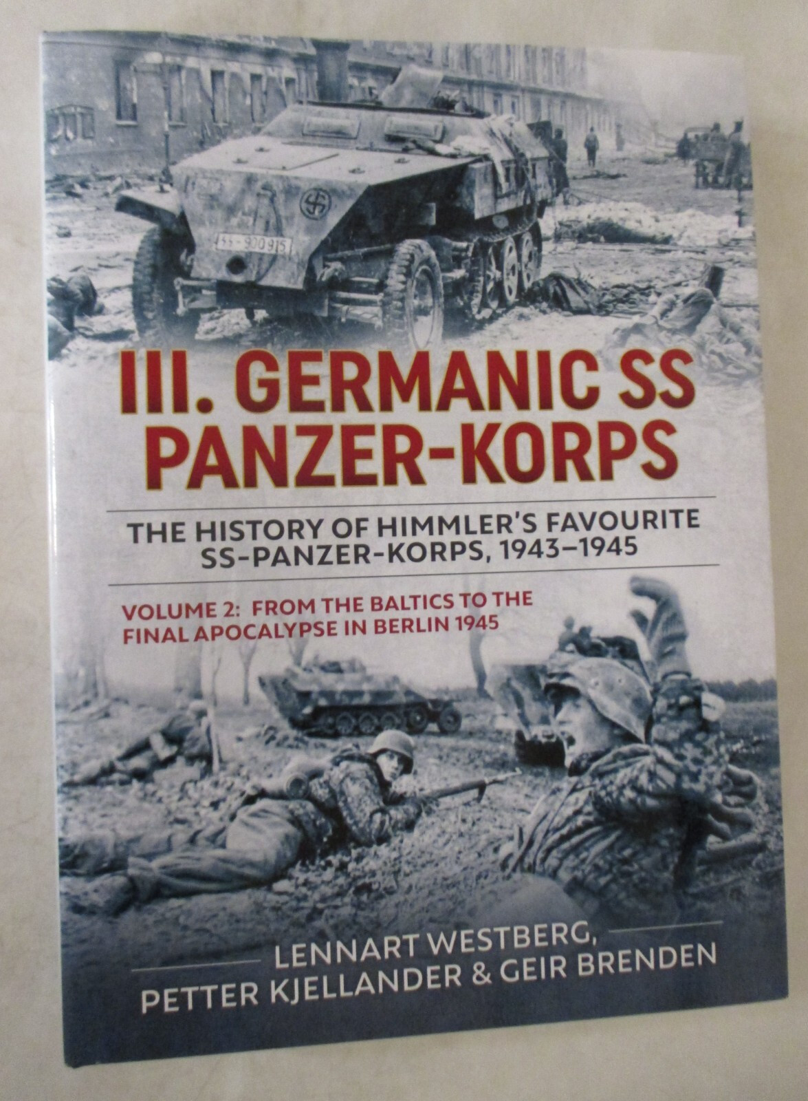 III. Germanic SS Panzer-Korps — the History of Himmler’s Favourite