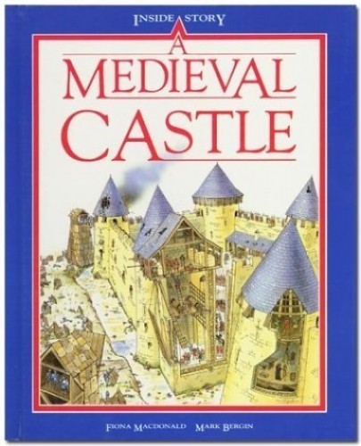 A Medieval Castle – Hardcover By Macdonald, Fiona – GOOD