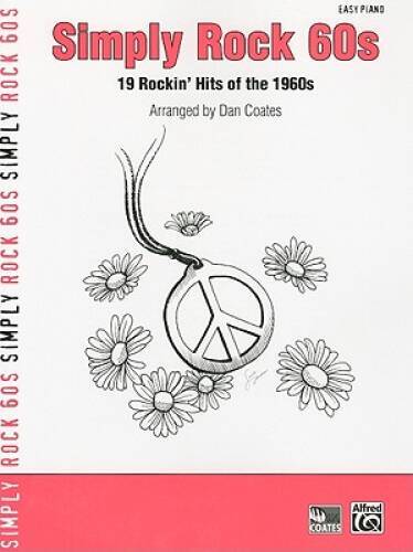 Simply Rock 60s: 19 Rockin Hits of the 1960s (for Piano) (Simply Series) – GOOD