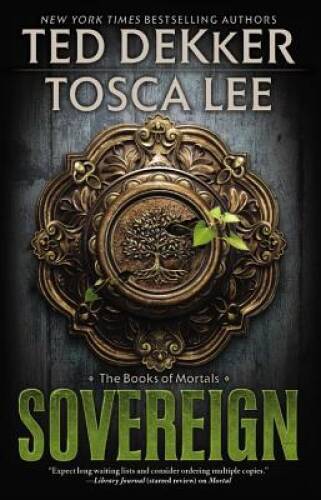 Sovereign (The Books of Mortals) – Paperback By Ted Dekker – VERY GOOD