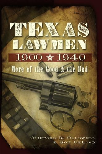 Texas Lawmen, 1900-1940, Texas, Paperback
